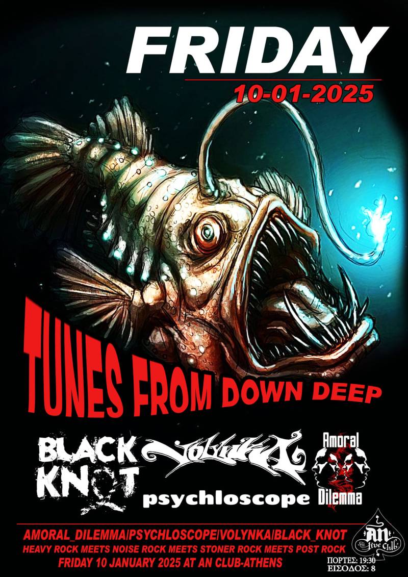 TUNES FROM DOWN DEEP: Amoral Dilemma / Psychloscope / Volynka / Black Knot | 10.01.2025 at An club!