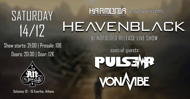 Heavenblack &#039;&#039;Blindfolded&#039;&#039; - Release Live Show | Special Guests: Pulse R / Vonavibe | AN Club 14-12-2024