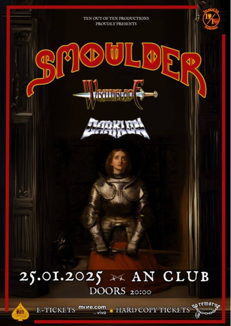 Smoulder Live for the first time in Athens,Special guests : Wrathblade + Darklon,Σάββατο 25 Ιανουαρίου - An Club