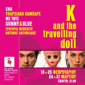 TRAVELLING DOLL Ένα υπαρξιακό καμπαρέ με τους Sunny &amp; Blue ΓΙΑ 4 ΚΥΡΙΑΚΕΣ ΣΤΟ RED JASPER CABARET THEATRE